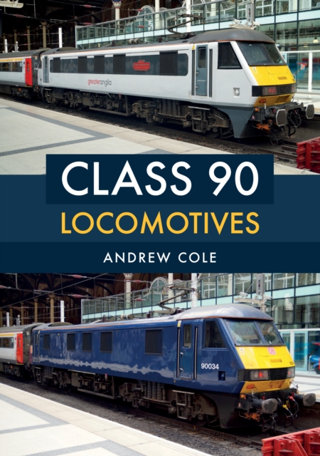 Class 90 Locomotives, EPUB eBook