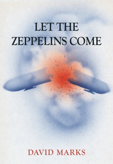 Let the Zeppelins Come, EPUB eBook