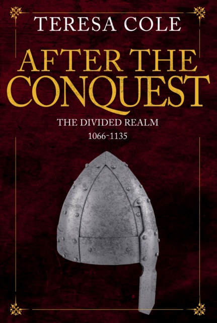 After the Conquest : The Divided Realm 1066-1135, EPUB eBook