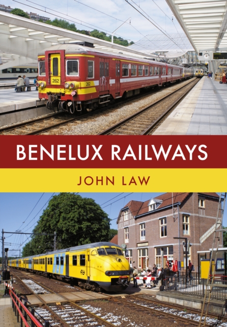 Benelux Railways, Paperback / softback Book
