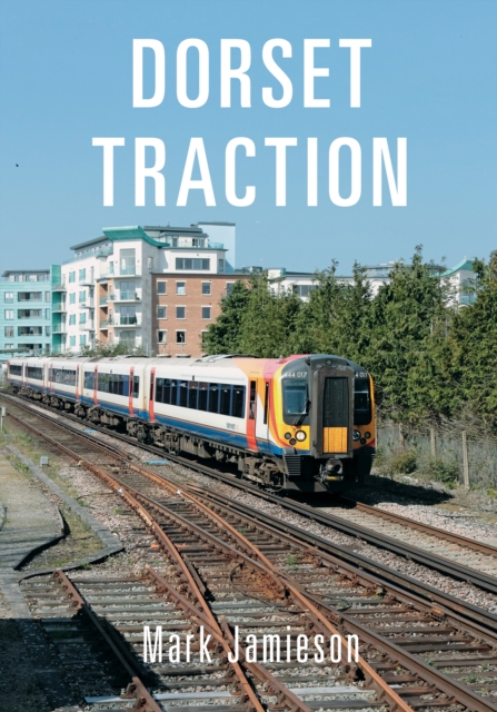 Dorset Traction, EPUB eBook
