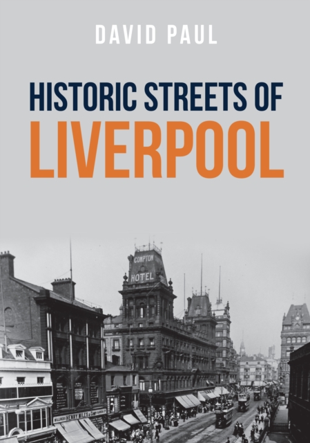 Historic Streets of Liverpool, EPUB eBook