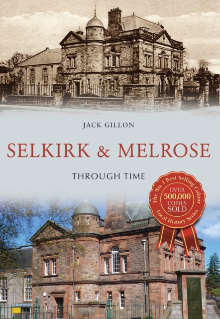 Selkirk & Melrose Through Time, EPUB eBook