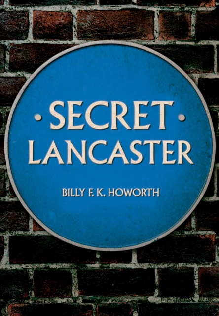 Secret Lancaster, EPUB eBook