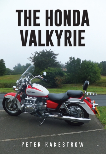 The Honda Valkyrie, Paperback / softback Book