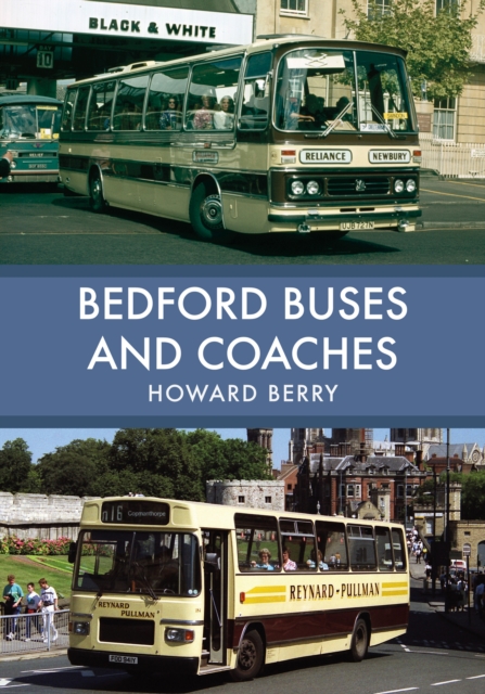 Bedford Buses and Coaches, Paperback / softback Book