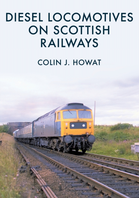 Diesel Locomotives on Scottish Railways, EPUB eBook
