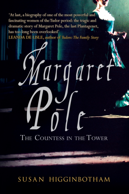 Margaret Pole : The Countess in the Tower, Paperback / softback Book