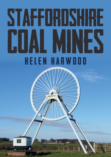 Staffordshire Coal Mines, Paperback / softback Book