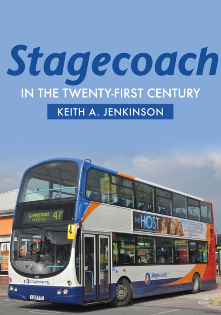 Stagecoach in the Twenty-First Century, Paperback / softback Book