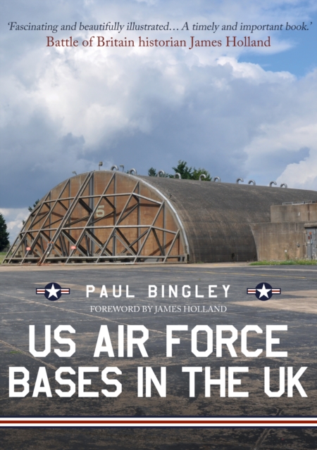US Air Force Bases in the UK, Paperback / softback Book
