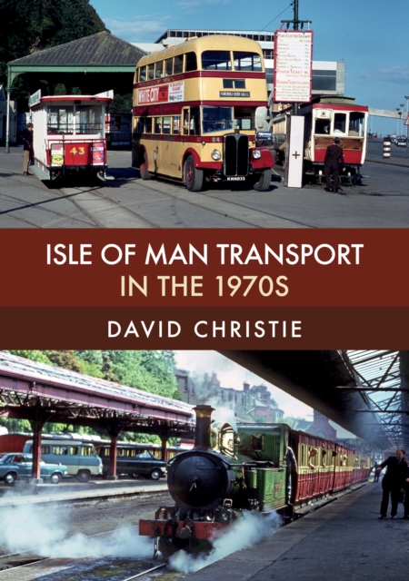 Isle of Man Transport in the 1970s, EPUB eBook