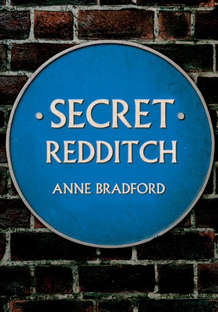 Secret Redditch, Paperback / softback Book