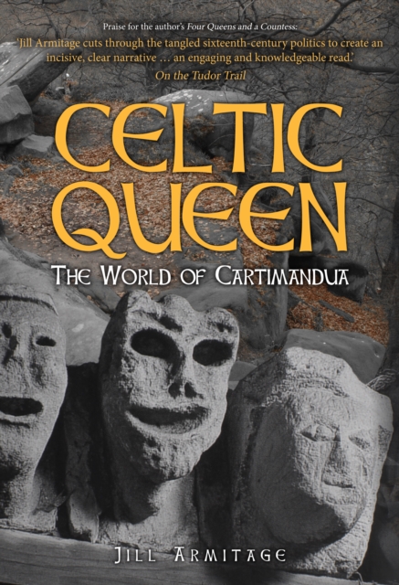 Celtic Queen : The World of Cartimandua, EPUB eBook