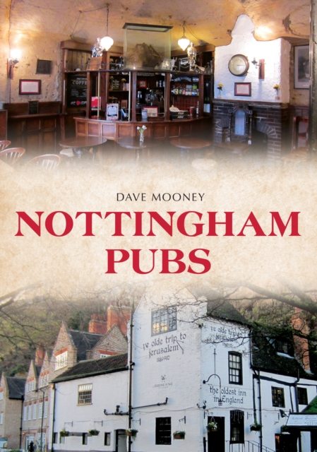 Nottingham Pubs, Paperback / softback Book