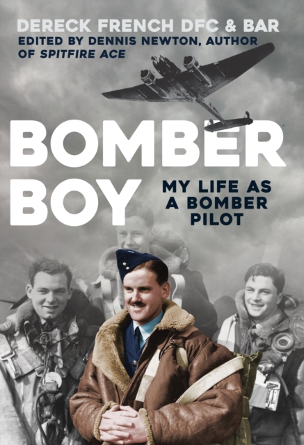 Bomber Boy : My Life as a Bomber Pilot, EPUB eBook