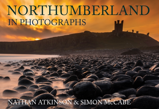 Northumberland in Photographs, Paperback / softback Book