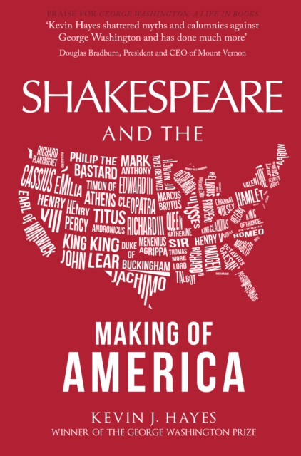 Shakespeare and the Making of America, Hardback Book
