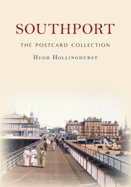 Southport The Postcard Collection, EPUB eBook