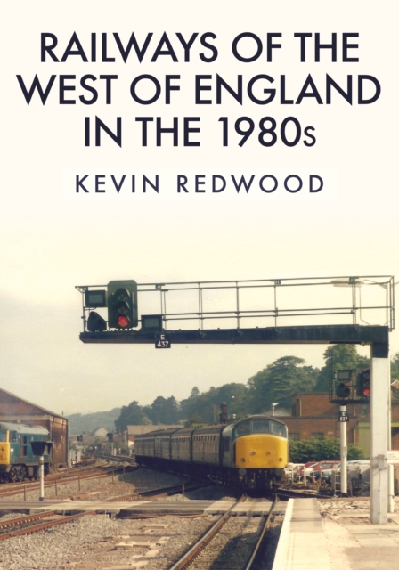 Railways of the West of England in the 1980s, EPUB eBook