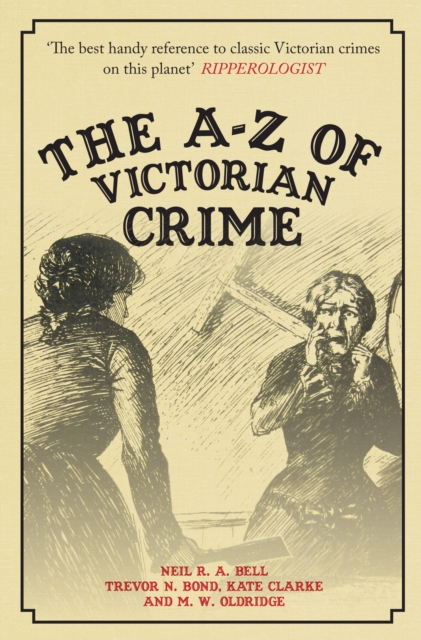 The A-Z of Victorian Crime, Paperback / softback Book