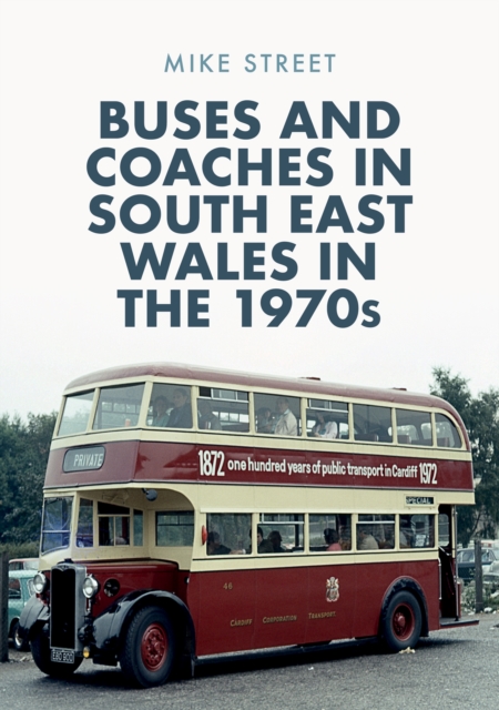 Buses and Coaches in South East Wales in the 1970s, EPUB eBook