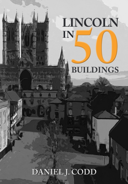 Lincoln in 50 Buildings, EPUB eBook