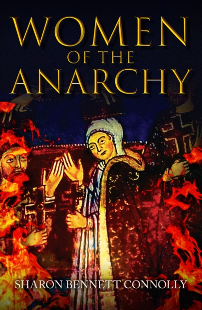 Women of the Anarchy, Hardback Book