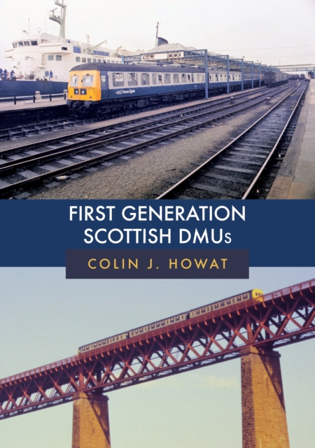 First Generation Scottish DMUs, Paperback / softback Book
