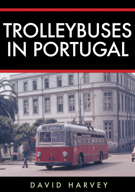 Trolleybuses in Portugal, Paperback / softback Book