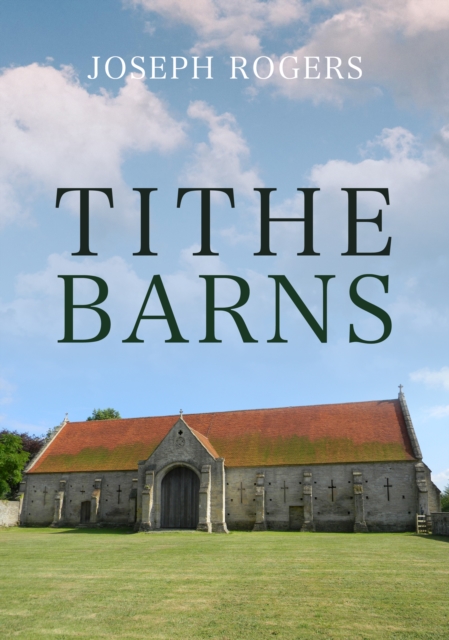 Tithe Barns, Paperback / softback Book