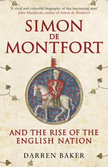 Simon de Montfort and the Rise of the English Nation, EPUB eBook