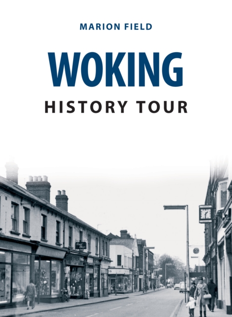 Woking History Tour, Paperback / softback Book