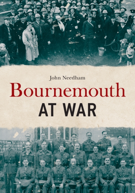 Bournemouth at War, Paperback / softback Book