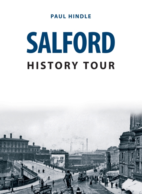 Salford History Tour, Paperback / softback Book