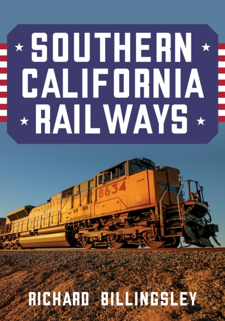 Southern California Railways, Paperback / softback Book