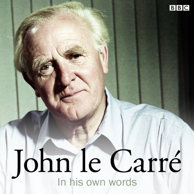 John Le Carre In His Own Words, eAudiobook MP3 eaudioBook