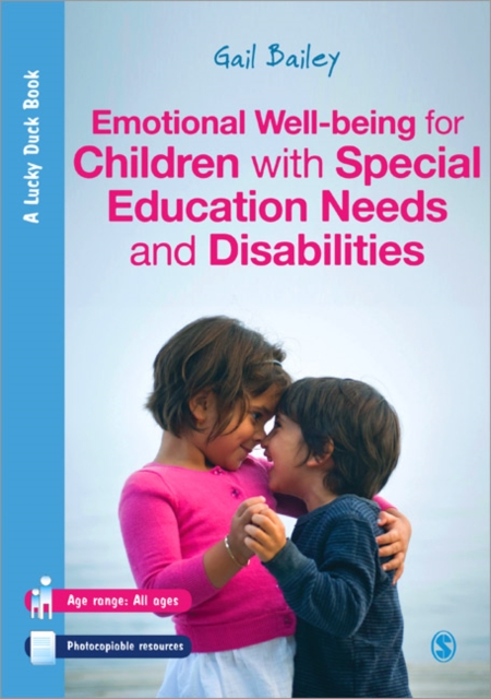Emotional Well-being for Children with Special Educational Needs and Disabilities : A Guide for Practitioners, Paperback / softback Book