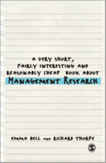 A Very Short, Fairly Interesting and Reasonably Cheap Book about Management Research, Hardback Book