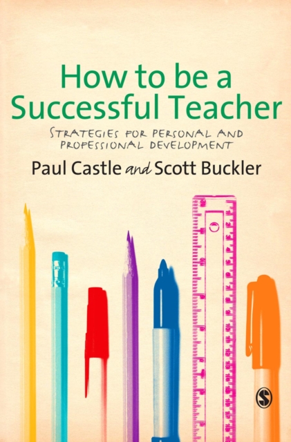 How to be a Successful Teacher : Strategies for Personal and Professional Development, PDF eBook