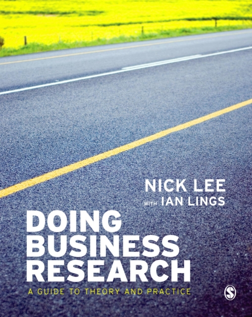 Doing Business Research : A Guide to Theory and Practice, PDF eBook