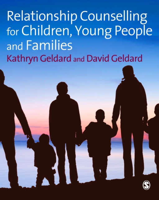 Relationship Counselling for Children, Young People and Families, PDF eBook