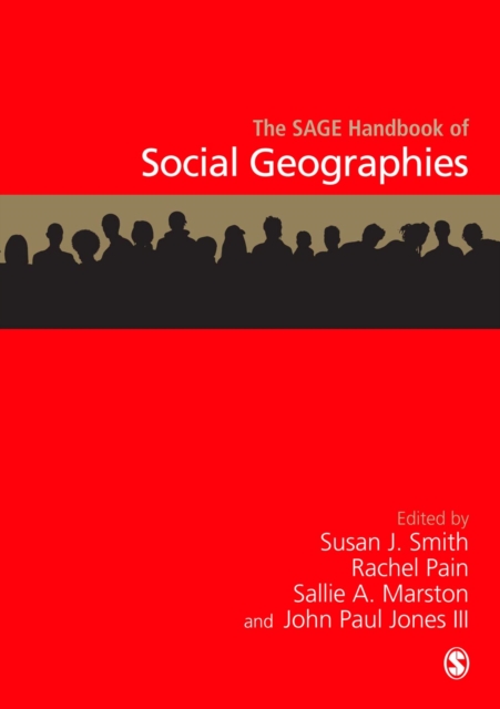 The SAGE Handbook of Social Geographies, PDF eBook