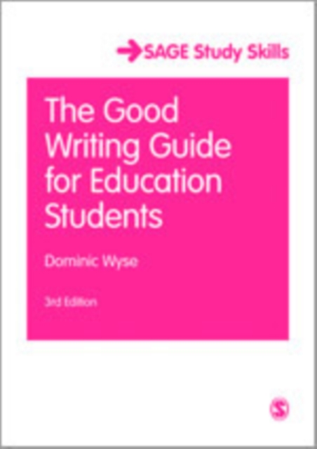 The Good Writing Guide for Education Students, Hardback Book