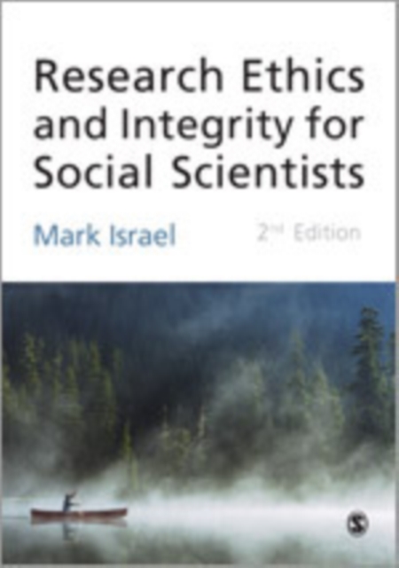 Research Ethics and Integrity for Social Scientists : Beyond Regulatory Compliance, Hardback Book