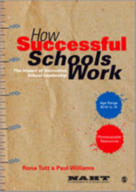 How Successful Schools Work : The Impact of Innovative School Leadership, Hardback Book