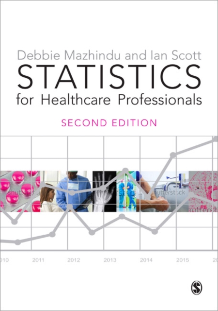 Statistics for Healthcare Professionals : An Introduction, Hardback Book