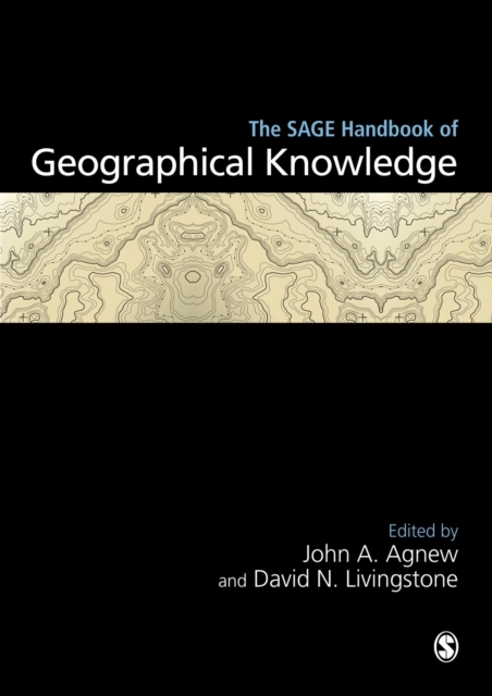 The SAGE Handbook of Geographical Knowledge, PDF eBook