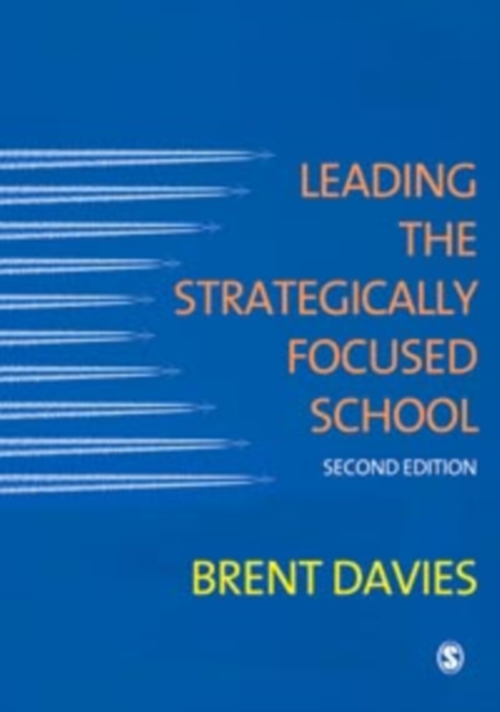 Leading the Strategically Focused School : Success and Sustainability, PDF eBook