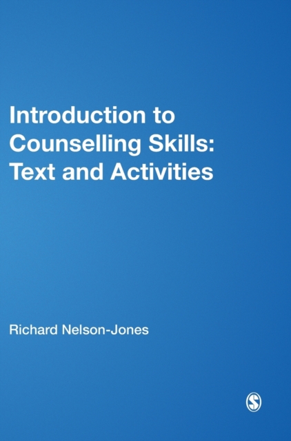 Introduction to Counselling Skills : Text and Activities, Hardback Book